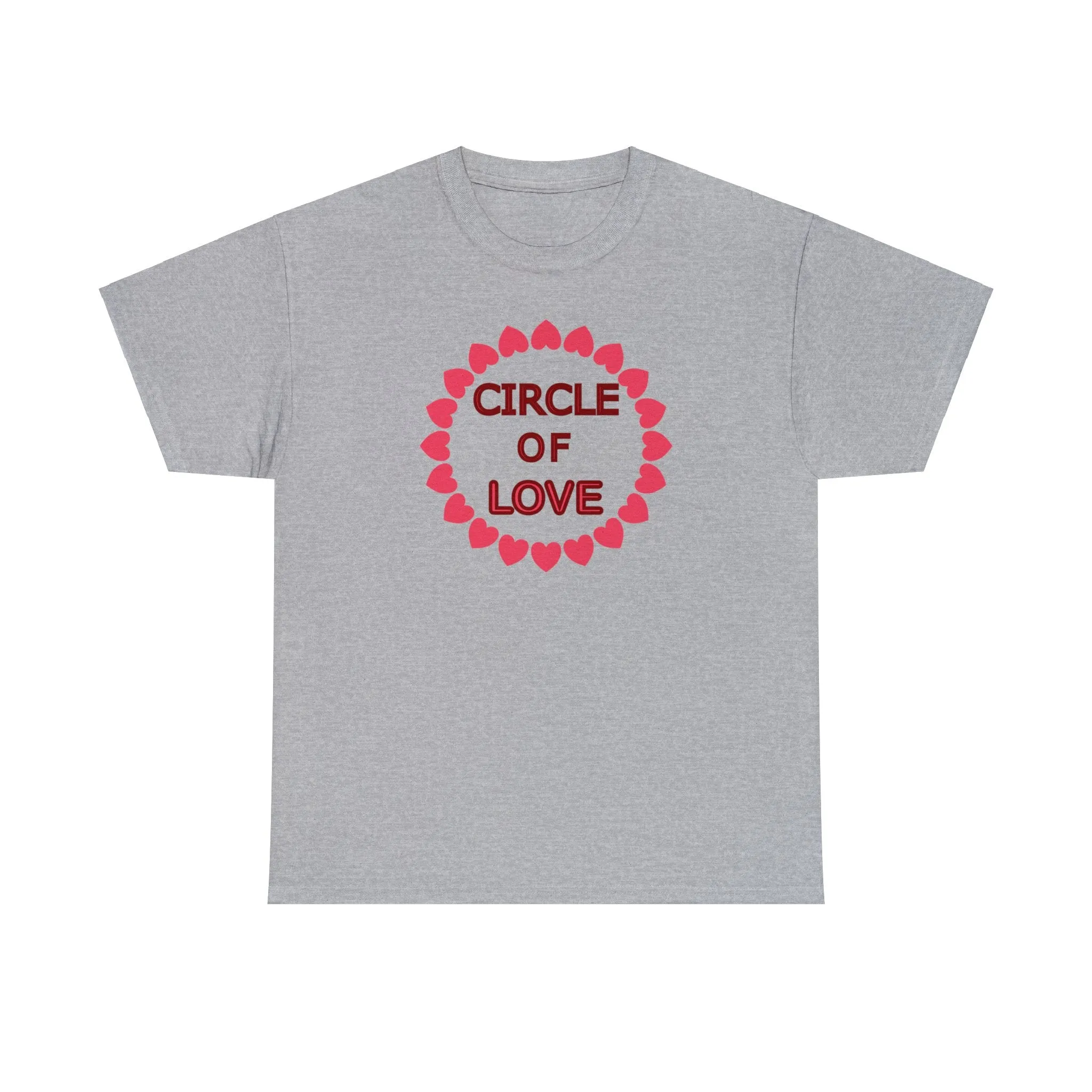 Circle of Love t-shirt, Love t-shirt, Valentine's Day Shirt, Hearts t-shirt, Unisex Heavy Cotton Tee