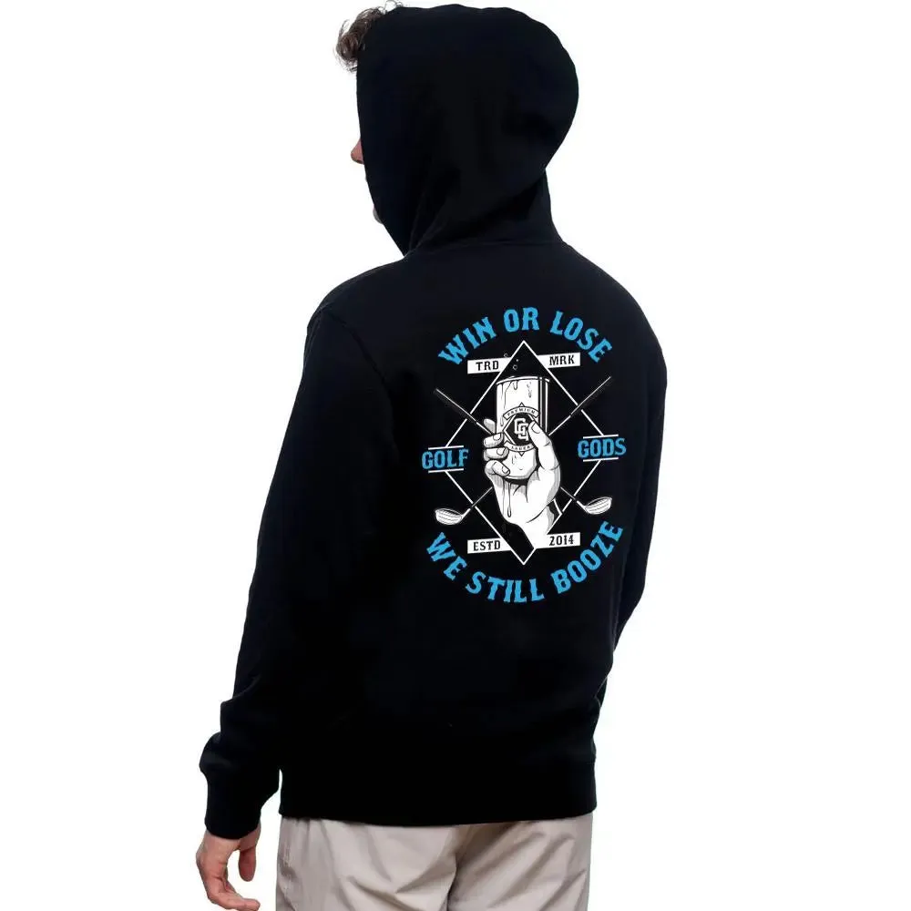 Golf Gods - Win or Lose We Still Booze Hoodie